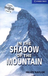 In the Shadow of the Mountain Upper-Intermediate Level 